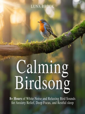 cover image of Calming Birdsong